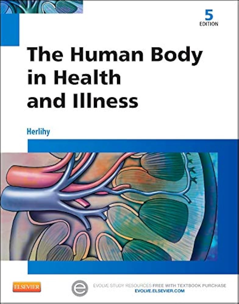 値下げ❗️The Human Body in Health and Illness The Human Body in Health and Illness - 8th Edition by